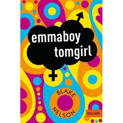 Emmaboy tomgirl, Taschenbuch von Blake Nelson, Julius Beltz GmbH & Co. KG