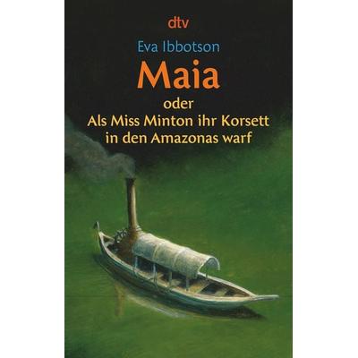 Maia, Taschenbuch von Eva Ibbotson, dtv