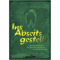 Ins Abseits gestellt, Sachbücher von Fabian Ettrich, Marcus Meyer, Sabine Pamperrien, Dirk Harms, Lukas Bracht, Carina Knapp-Kluge, Thomas Hafke