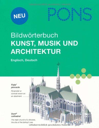 Jean-Claude Corbeil - PONS Bildwörterbuch Kunst, Musik und Architektur: Englisch, Deutsch - Preis vom 16.10.2026 11:41:07 h