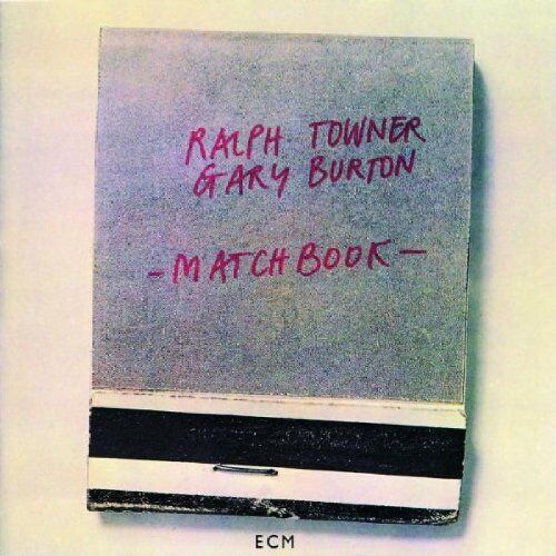 Towner, Ralph & Burton, Gary - Matchbook - Preis vom 27.09.2026 03:53:48 h