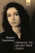 Renan Demirkan - Schwarzer Tee mit drei Stück Zucker - Preis vom 09.10.2026 07:28:09 h