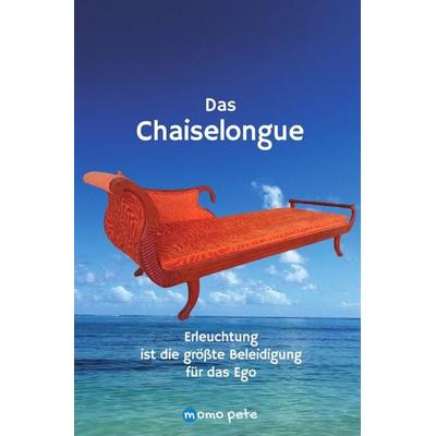 Das Chaiselongue, Taschenbuch von Momo Pete, Epubli, 978-3-8190-8446-1