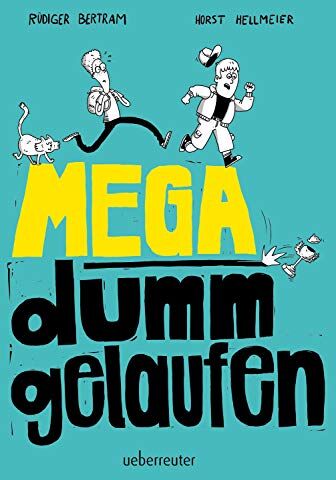 Rüdiger Bertram - Mega dumm gelaufen - Preis vom 10.10.2026 11:48:34 h