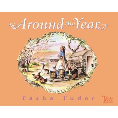 Around the Year, Gebundene Ausgabe von Tasha Tudor, Simon & Schuster N.Y., 978-0-689-82847-8
