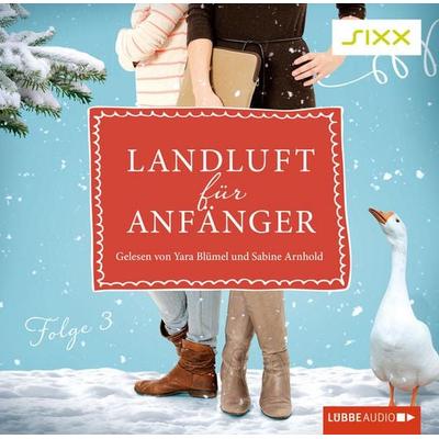 Landluft für Anfänger, Folge 3: Rettet das Geflügel! - Nora Lämmermann,Simone Höft, Audio, 9783838772707