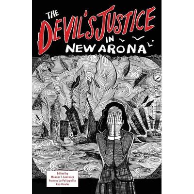 The Devil's Justice in New Arona, Taschenbuch von , Demagogue Press