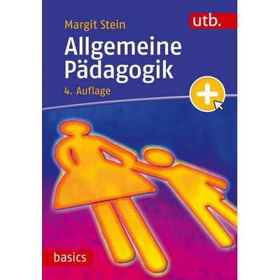 Allgemeine Pädagogik, Taschenbuch von Margit Stein, Utb GmbH, 978-3-8252-6314-0