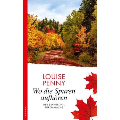 Wo die Spuren aufhören, Taschenbuch von Louise Penny, Kampa Verlag, 978-3-311-12031-5