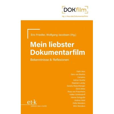 Mein liebster Dokumentarfilm, Taschenbuch von , Edition text + kritik, 978-3-689-30249-8
