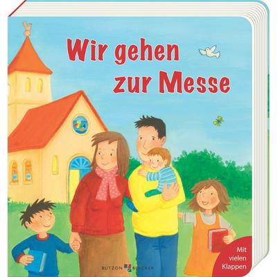 Wir gehen zur Messe, Gebundene Ausgabe von Vera Lörks, Butzon & Bercker, 978-3-7666-3539-6