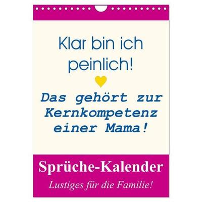 Sprüche-Kalender. Lustiges für die Familie! (Wandkalender 2027 DIN A4 hoch), CALVENDO Monatskalender