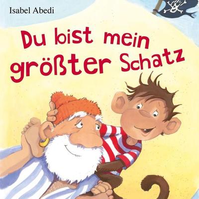 Du bist mein größter Schatz - Isabel Abedi, Audio, 9783844922448