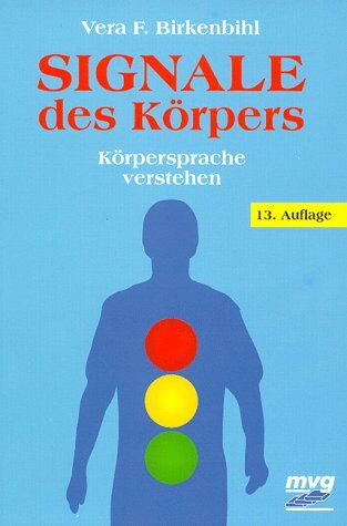 Vera F. Birkenbihl - Signale des Körpers. Körpersprache verstehen. - Preis vom 13.10.2026 11:25:28 h