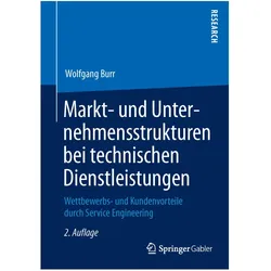 Markt- und Unternehmensstrukturen bei technischen Dienstleistungen, Fachbücher von Wolfgang Burr