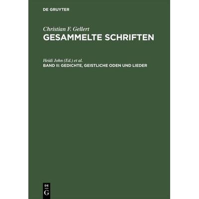 Gedichte, Geistliche Oden und Lieder, Gebundene Ausgabe von , De Gruyter, 978-3-11-014903-6