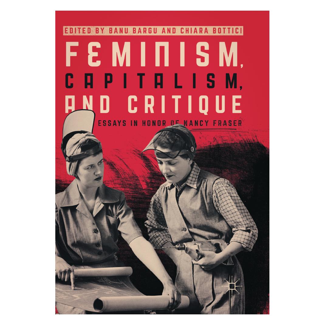 Springer Feminism, Capitalism, and Critique (Englisch, Softcover, Banu Bargu, Chiara Bottici) (56053354)