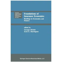 Foundations of Insurance Economics, Fachbücher von Georges Dionne, Scott E. Harrington