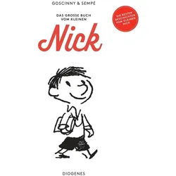 Das grosse Buch vom kleinen Nick, Kinderbücher von René Goscinny, Jean-Jacques Sempé