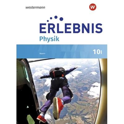 Erlebnis Physik - Ausgabe 2019 für Realschulen in Bayern, Gebundene Ausgabe von , Westermann Schulbuchverlag, 978-3-14-195475-3