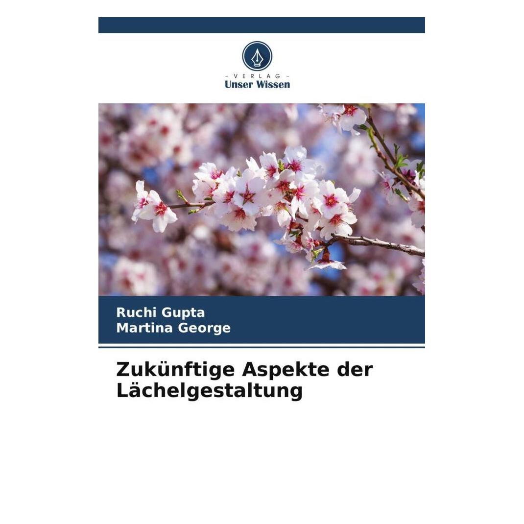 Unser Wissen Zukünftige Aspekte der Lächelgestaltung (56888357)