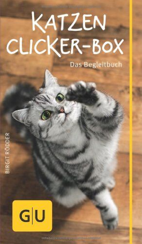 Birgit Rödder - Katzen-Clicker-Box: Plus Clicker für sofortigen Spielspaß (GU Tier-Box) - Preis vom 11.10.2026 03:10:56 h