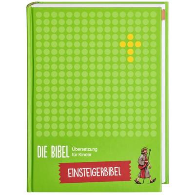 Die Bibel. Übersetzung für Kinder. Einsteigerbibel, Gebundene Ausgabe von , Deutsche Bibelgesellschaft, 978-3-438-04086-2