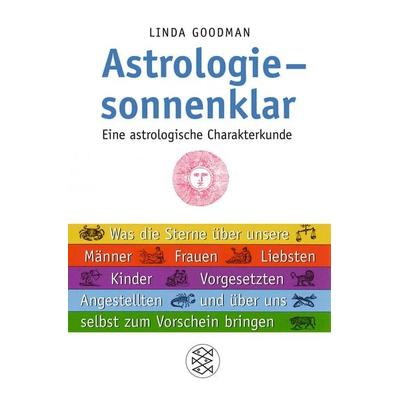 Astrologie - sonnenklar, Taschenbuch von Linda Goodman, Fischer Taschenbuch Verlag, 978-3-596-16796-8