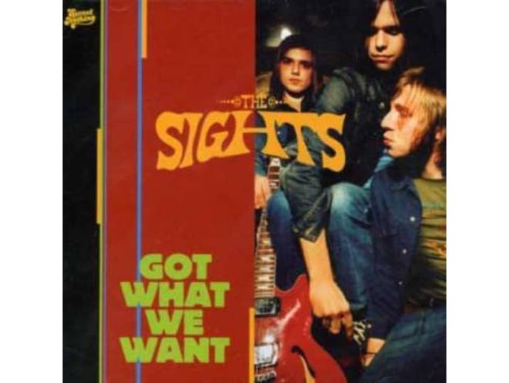 Sights - Got What We Want