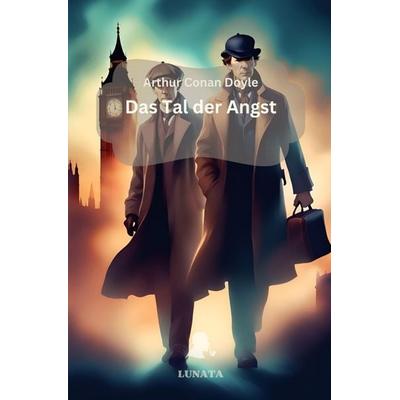 Sherlock Holmes / Das Tal der Angst, Taschenbuch von Arthur Conan Doyle, Epubli, 978-3-7584-5386-1
