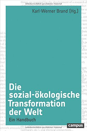 Karl-Werner Brand - Die sozial-ökologische Transformation der Welt: Ein Handbuch - Preis vom 11.10.2026 03:10:56 h