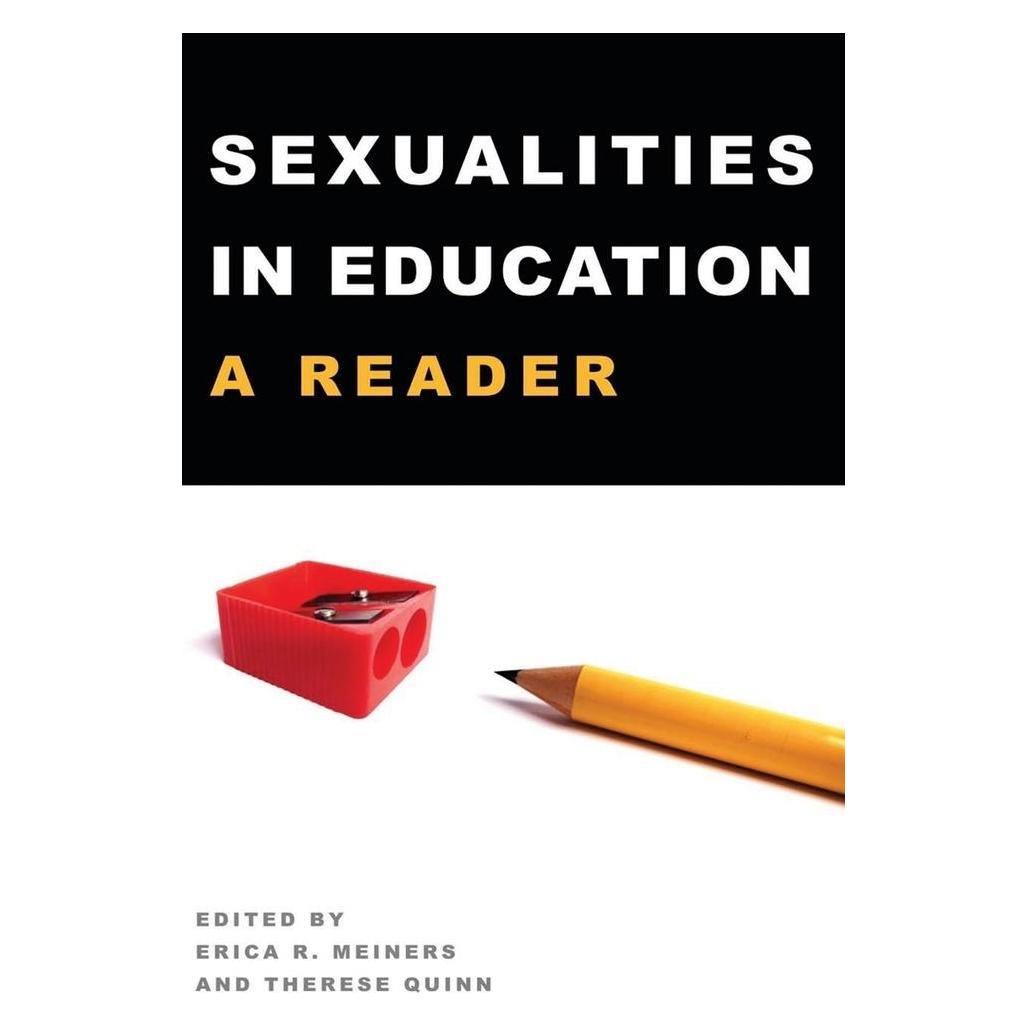 Peter Lang Sexualities in Education (Englisch, Softcover, Erica Meiners, Therese Quinn) (56022127)