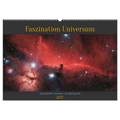 Faszination Universum (Wandkalender 2027 DIN A2 quer), CALVENDO Monatskalender