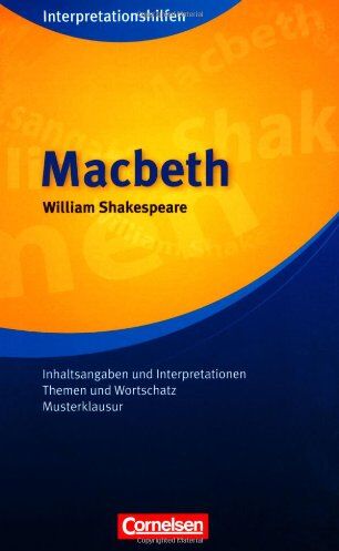 Alan Pulverness - Cornelsen Senior English Library - Fiction: Ab 11. Schuljahr - Macbeth: Interpretationshilfe: Inhaltsangaben und Interpretationen - Themen und ... Themen und Wortschatz, Musterklausuren - Preis vom 19.10.2026 19:33:35 h