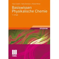 Basiswissen Physikalische Chemie, Fachbücher von Roland Winter, Heiko Seemann, Claus Czeslik