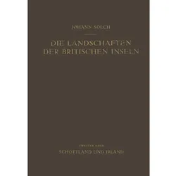 Die Landschaften der Britischen Inseln, Fachbücher von Johann Sölch