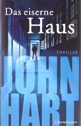 John Hart - Das eiserne Haus: Thriller - Preis vom 09.10.2026 07:28:09 h