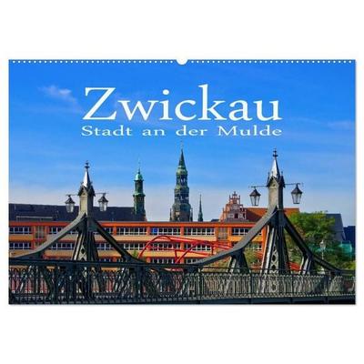 Zwickau - Stadt an der Mulde (Wandkalender 2027 DIN A2 quer), CALVENDO Monatskalender