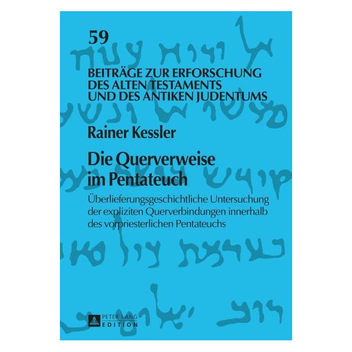 Peter Lang Die Querverweise im Pentateuch (Deutsch, Hardcover, Rainer Kessler) (7596772)