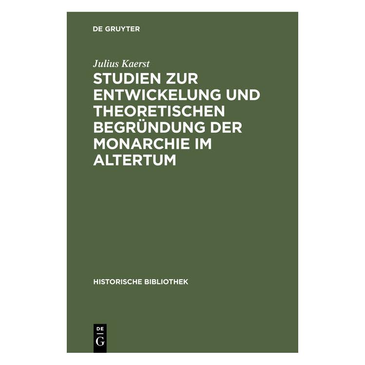 De Gruyter Kaerst:Studien zur Entwickelung und the (Deutsch, Hardcover, Julius Kaerst) (67826667)