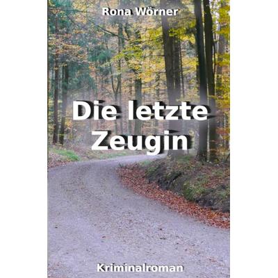 Nivaversum / Die letzte Zeugin, Taschenbuch von Rona Wörner, Epubli, 978-3-7549-1851-7