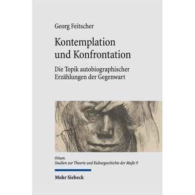 Kontemplation und Konfrontation, Gebundene Ausgabe von Georg Feitscher, Mohr Siebeck, 978-3-16-156369-0