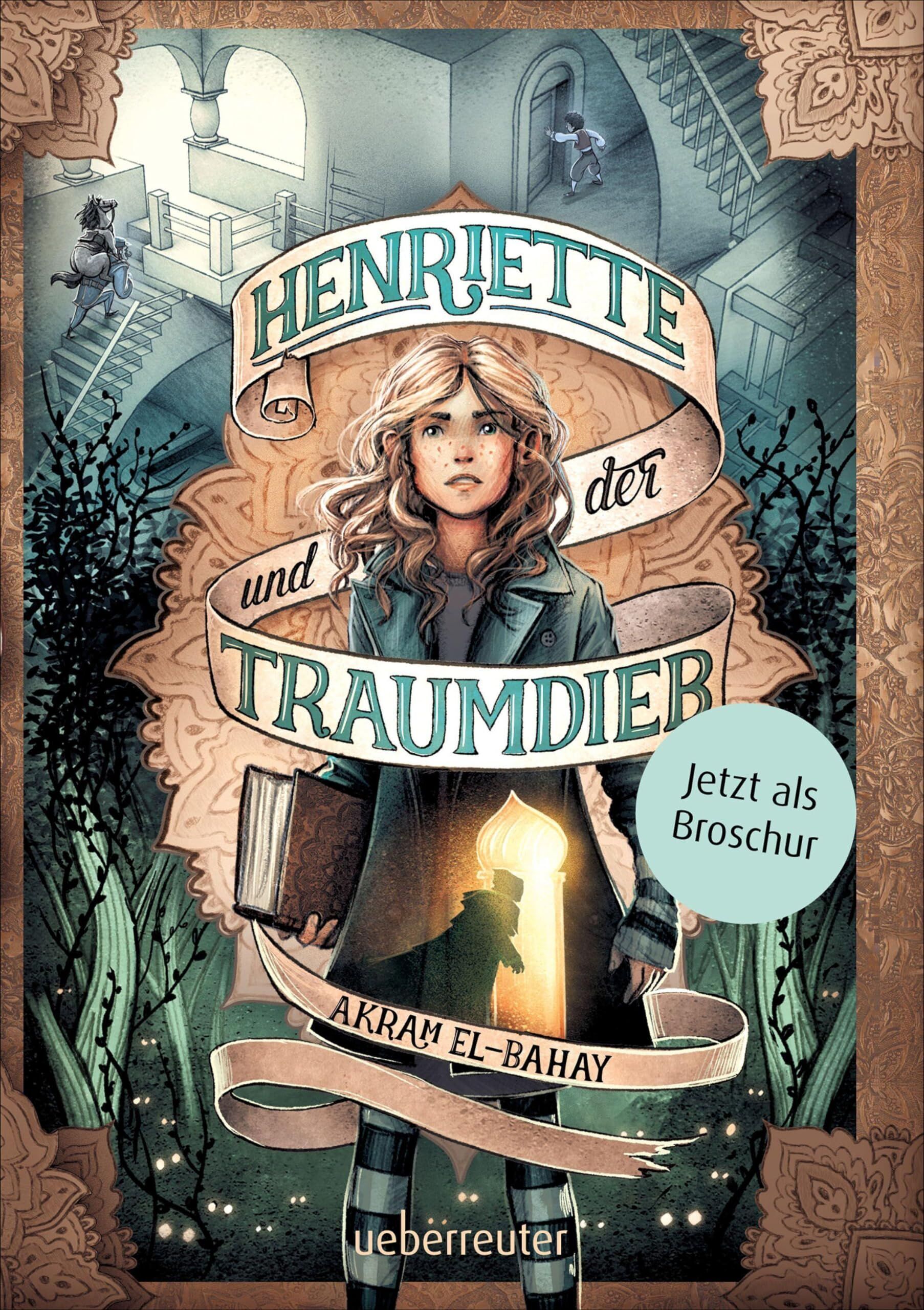 Akram El-Bahay - Henriette und der Traumdieb - Preis vom 13.10.2026 11:25:28 h