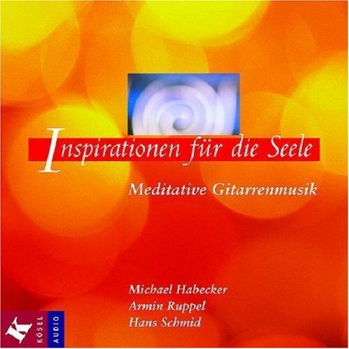 Michael Habecker - Inspirationen für die Seele: Meditative Gitarrenmusik - Preis vom 09.10.2026 07:28:09 h