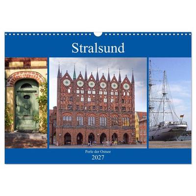 Stralsund - Perle der Ostsee (Wandkalender 2027 DIN A3 quer), CALVENDO Monatskalender