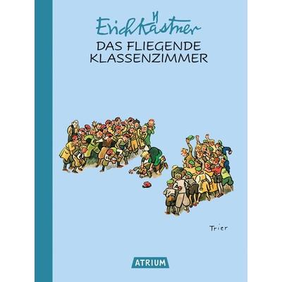 Das fliegende Klassenzimmer, Gebundene Ausgabe von Erich Kästner, Atrium Verlag AG, 978-3-85535-255-5