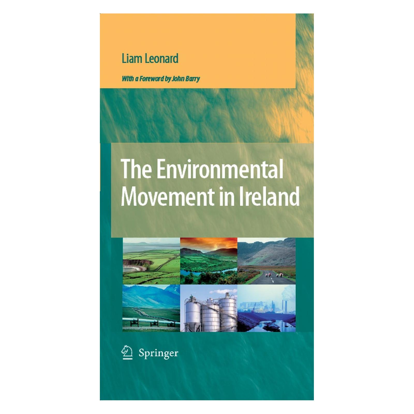 Springer The Environmental Movement in Ireland (Englisch, Hardcover, Liam Leonard) (9781402068119)