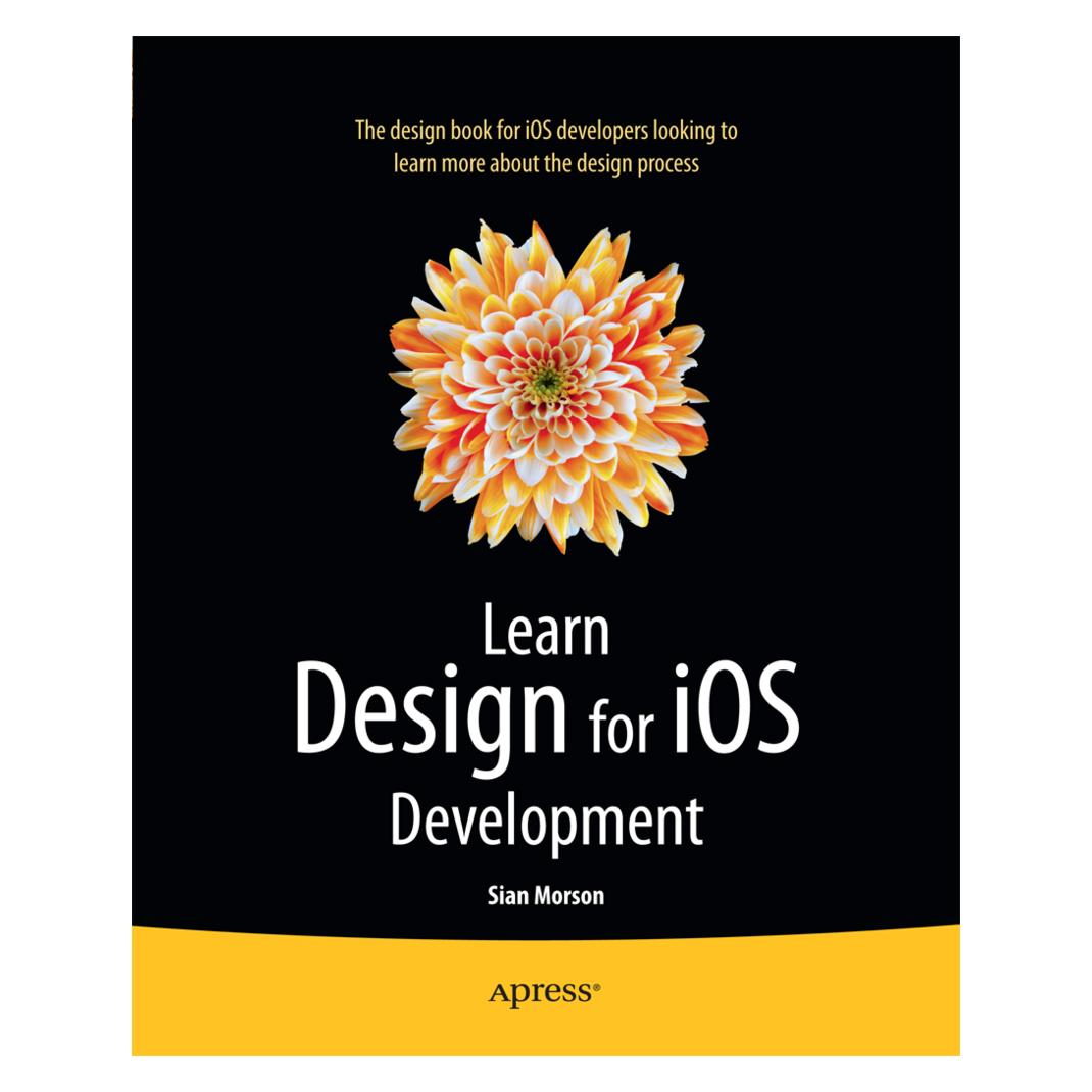 Springer Learn Design for iOS Development (Englisch, Softcover, Sian Morson) (55529621)