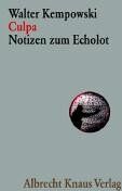 Walter Kempowski - Culpa: Notizen zum Echolot - Preis vom 19.10.2026 19:33:35 h