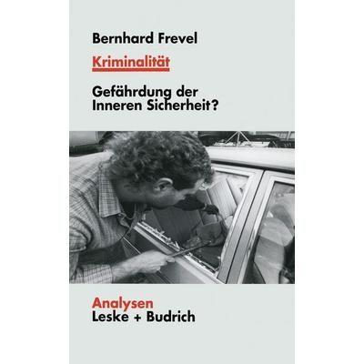 Kriminalität, Taschenbuch von Bernhard Frevel, VS Verlag für Sozialwissenschaften, 978-3-8100-2249-3